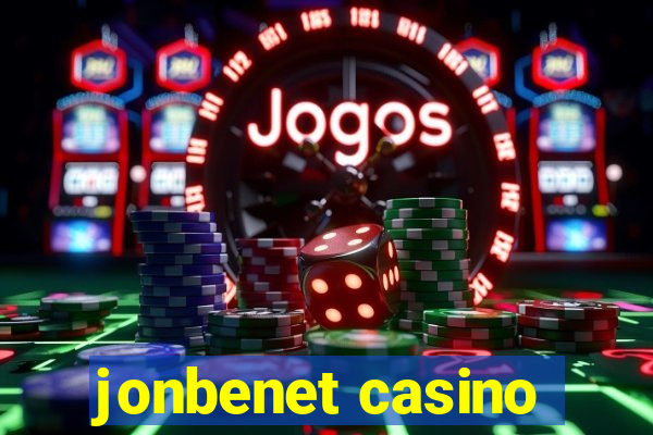 jonbenet casino